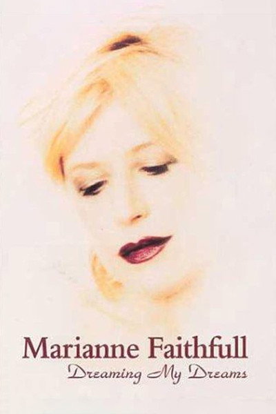 Póster de Marianne Faithfull: Somio els meus somnis
