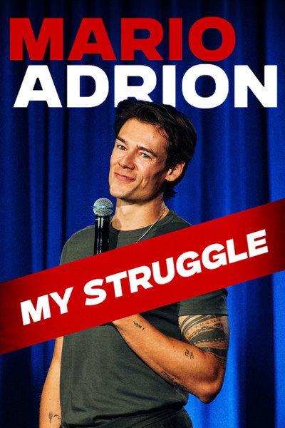 Póster de Mario Adrion: My Struggle