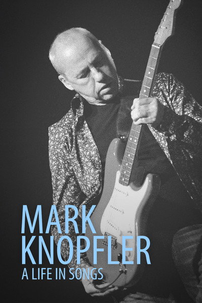Póster de Mark Knopfler: A Life in Songs