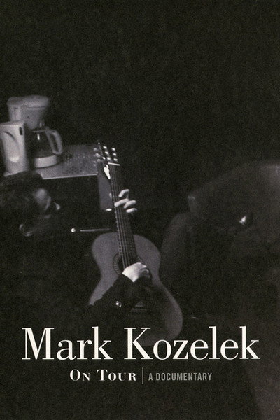 Póster de Mark Kozelek: On Tour - A Documentary