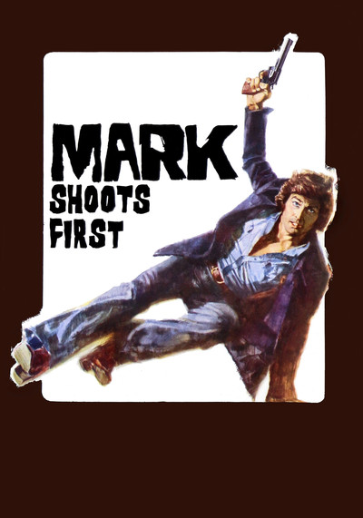 Póster de Mark Shoots First