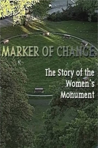Póster de Marker of Change: The Story of the Women's Monument
