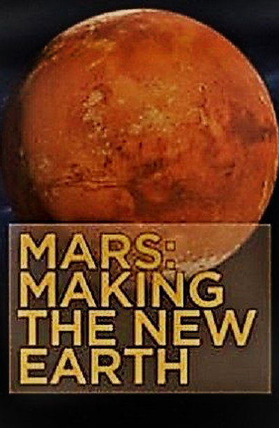 Póster de Mars: Making the New Earth