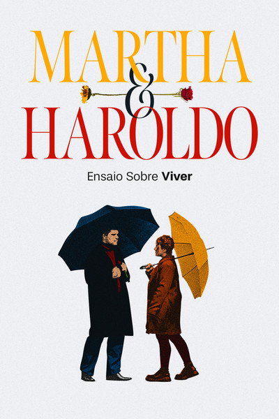 Póster de Martha & Haroldo: Ensaio Sobre Viver