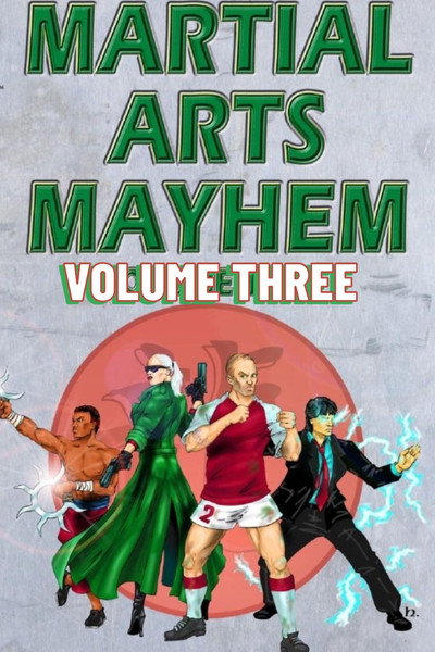 Póster de Martial Arts Mayhem Vol. 3