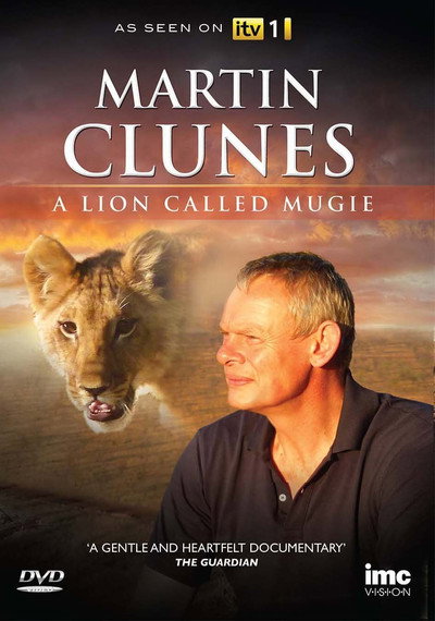 Póster de Martin Clunes & a Lion Called Mugie