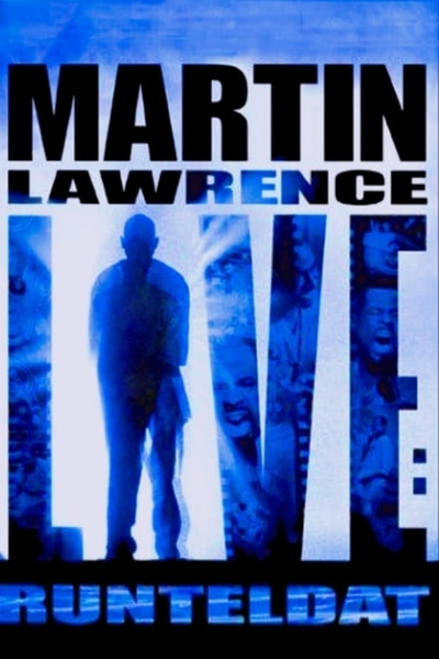 Póster de Martin Lawrence Live: Runteldat