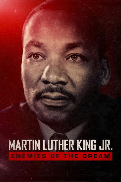 Póster de Martin Luther King Jr.: Enemies of the Dream