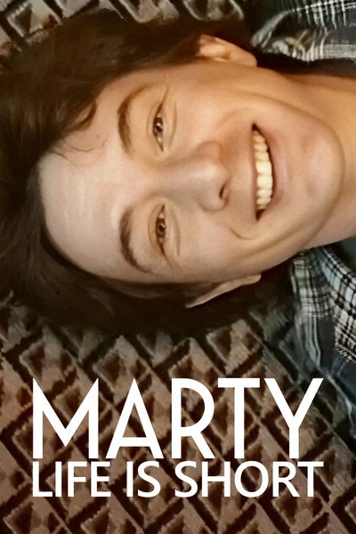 Póster de Marty, Life Is Short: El documental