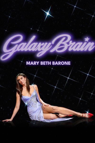 Póster de Mary Beth Barone: Galaxy Brain