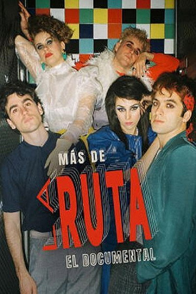 Póster de Más de La Ruta: El documental