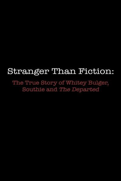 Póster de Más extraño que la ficción: la verdadera historia de Whitey Bulger, Southie y los infiltrados