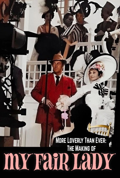 Póster de Más radiante que nunca: Así se hizo 'My Fair Lady'