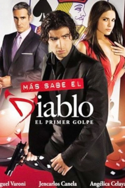 Póster de Más sabe el diablo: El primer golpe