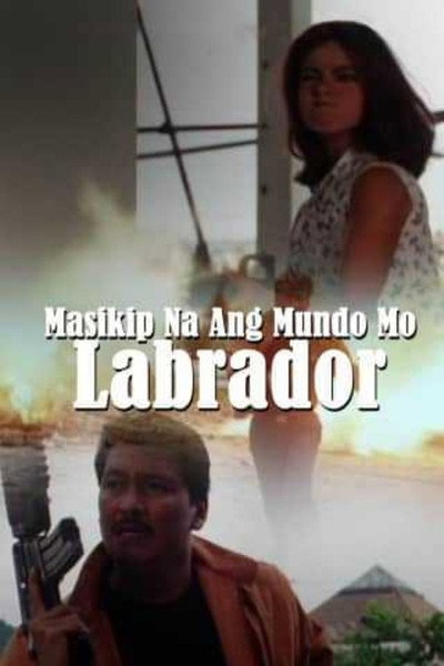 Póster de Masikip na ang mundo mo, Labrador
