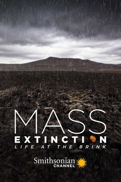 Póster de Mass Extinction: Life at the Brink
