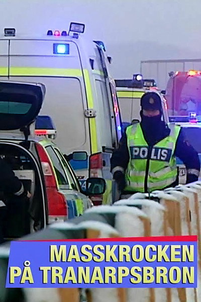 Póster de Masskrocken på Tranarpsbron