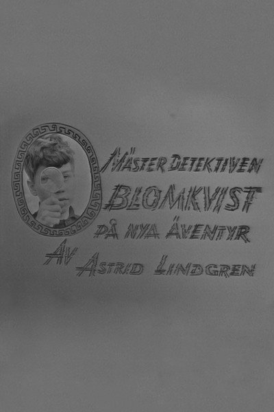 Póster de Mästerdetektiven Blomkvist på nya äventyr