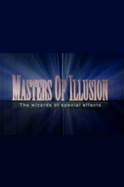 Póster de Masters of Illusion: The Wizards of Special Effects