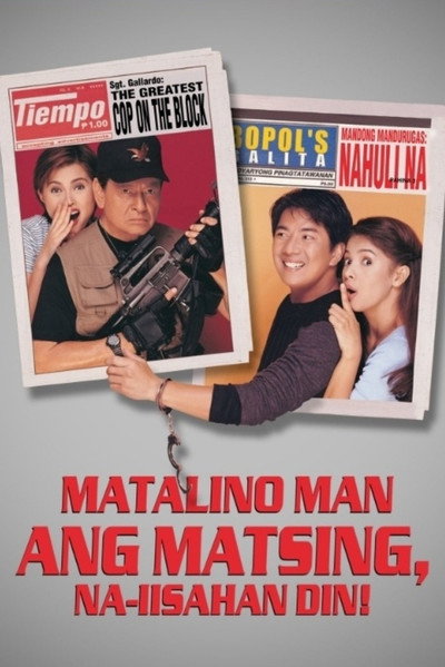 Póster de Matalino man ang matsing naiisahan din!