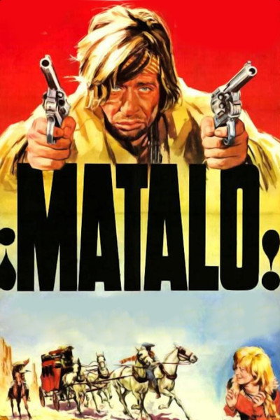 Póster de Matalo! (Kill Him)