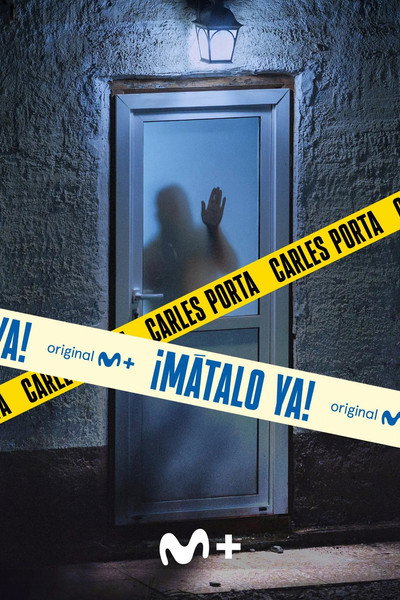 Póster de ¡Mátalo ya!