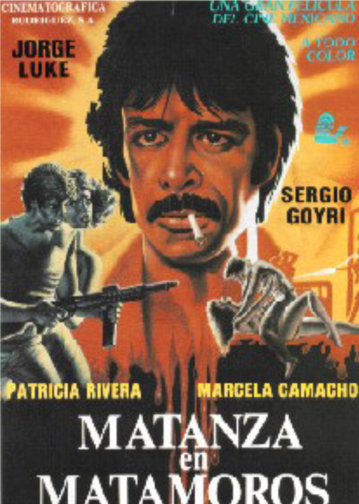 Póster de Matanza en Matamoros