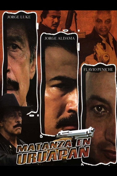 Póster de Matanza en Uruapan