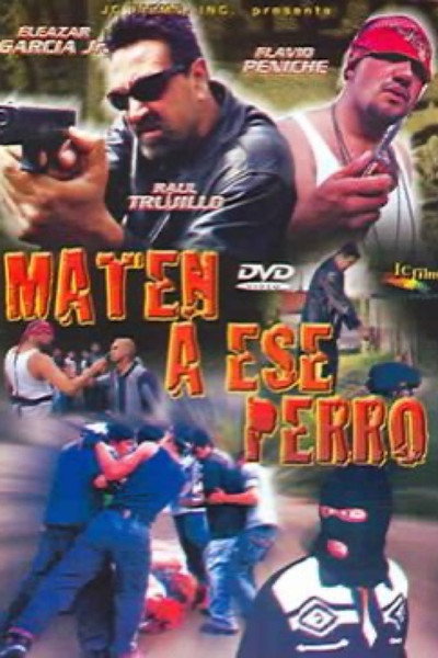 Póster de Maten a ese perro