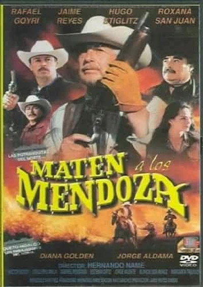 Póster de Maten a los Mendoza