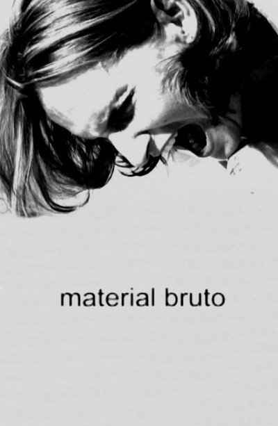Póster de Material Bruto