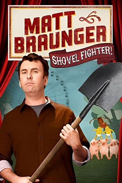 Póster de Matt Braunger: Shovel Fighter