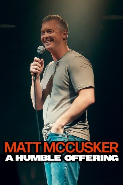 Póster de Matt McCusker: A Humble Offering