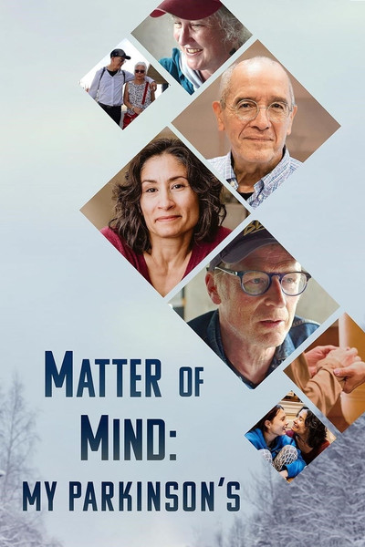 Póster de Matter of Mind: My Parkinson's