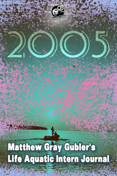 Póster de Matthew Gray Gubler's Life Aquatic Intern Journal