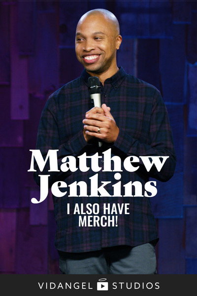 Póster de Matthew Jenkins: I Also Have Merch