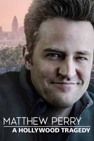 Póster de Matthew Perry: A Hollywood Tragedy