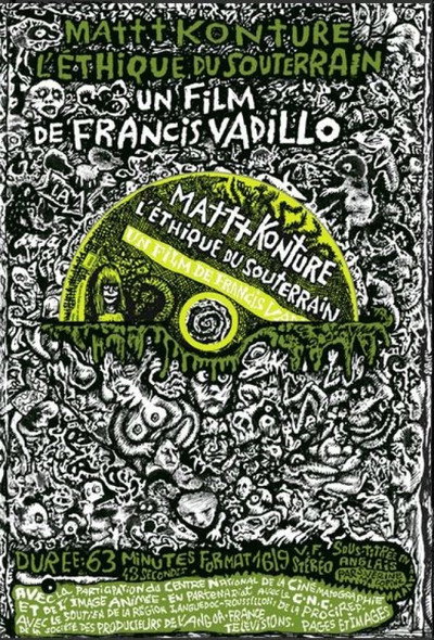 Póster de Mattt Konture, l'éthique du souterrain