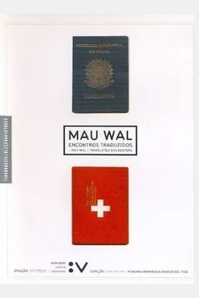 Póster de Mau Wal: Encontros Traduzidos