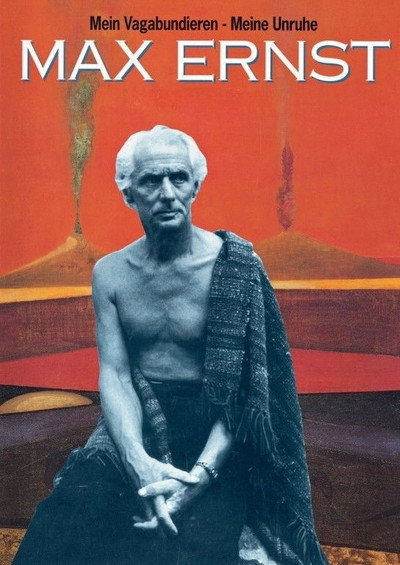Póster de Max Ernst: Mein Vagabundieren - Meine Unruhe