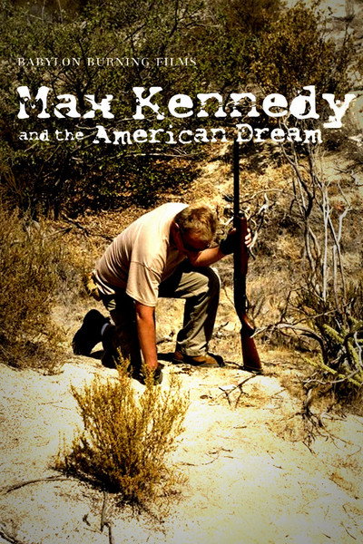 Póster de Max Kennedy and the American Dream