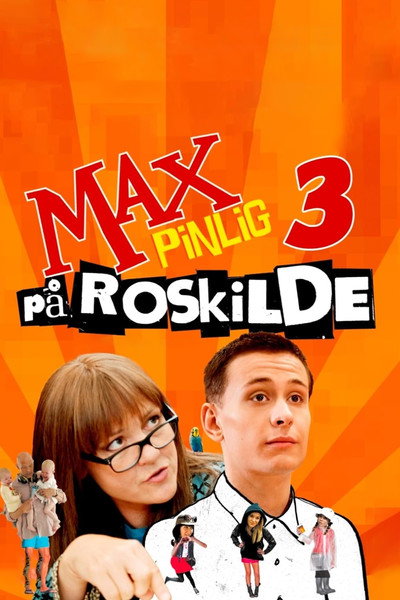 Póster de Max Pinlig 3 - på Roskilde