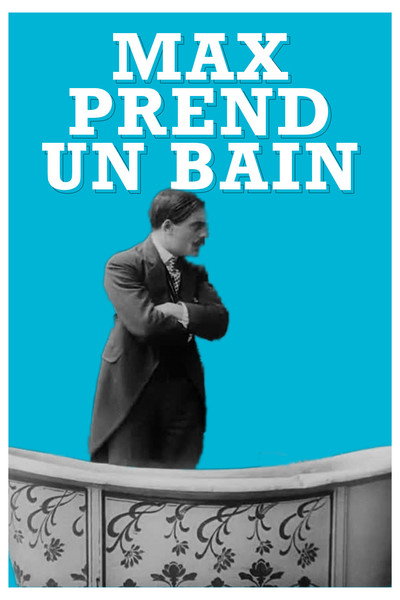 Póster de Max toma un baño