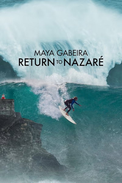 Póster de Maya Gabeira: Return to Nazaré
