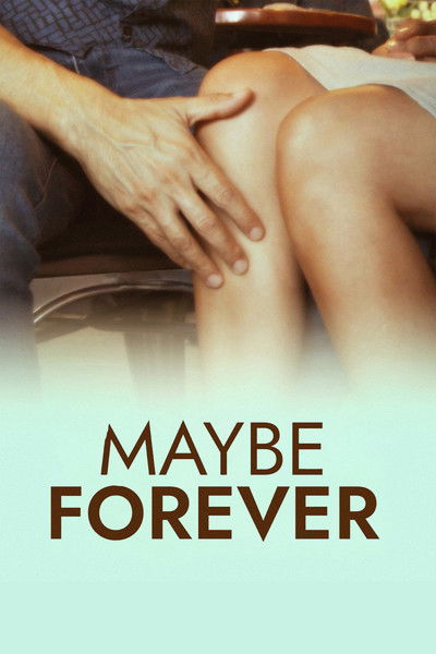 Póster de Maybe Forever