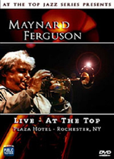 Póster de Maynard Ferguson: Live - At the Top