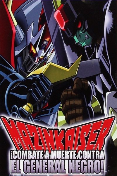 Póster de Mazinkaiser: ¡Combate a muerte contra el General Negro!