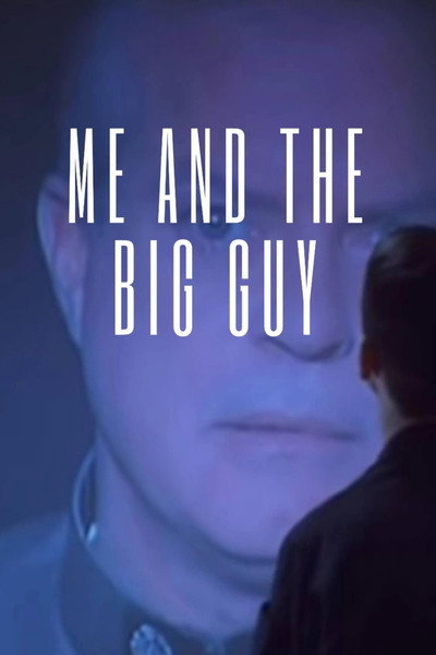 Póster de Me and the Big Guy