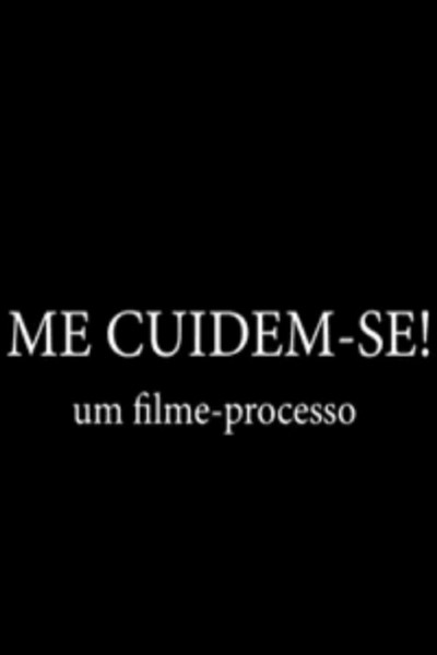 Póster de Me Cuidem-se!