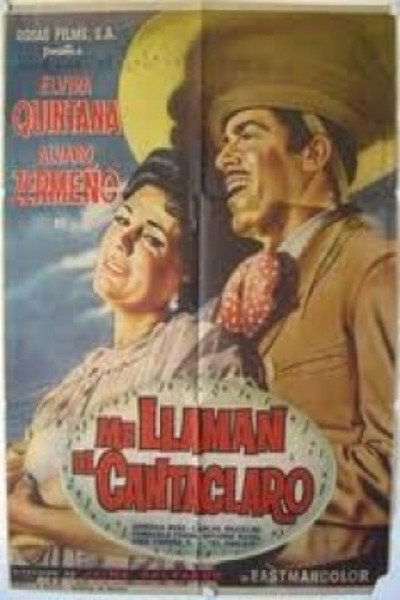 Póster de Me llaman el cantaclaro
